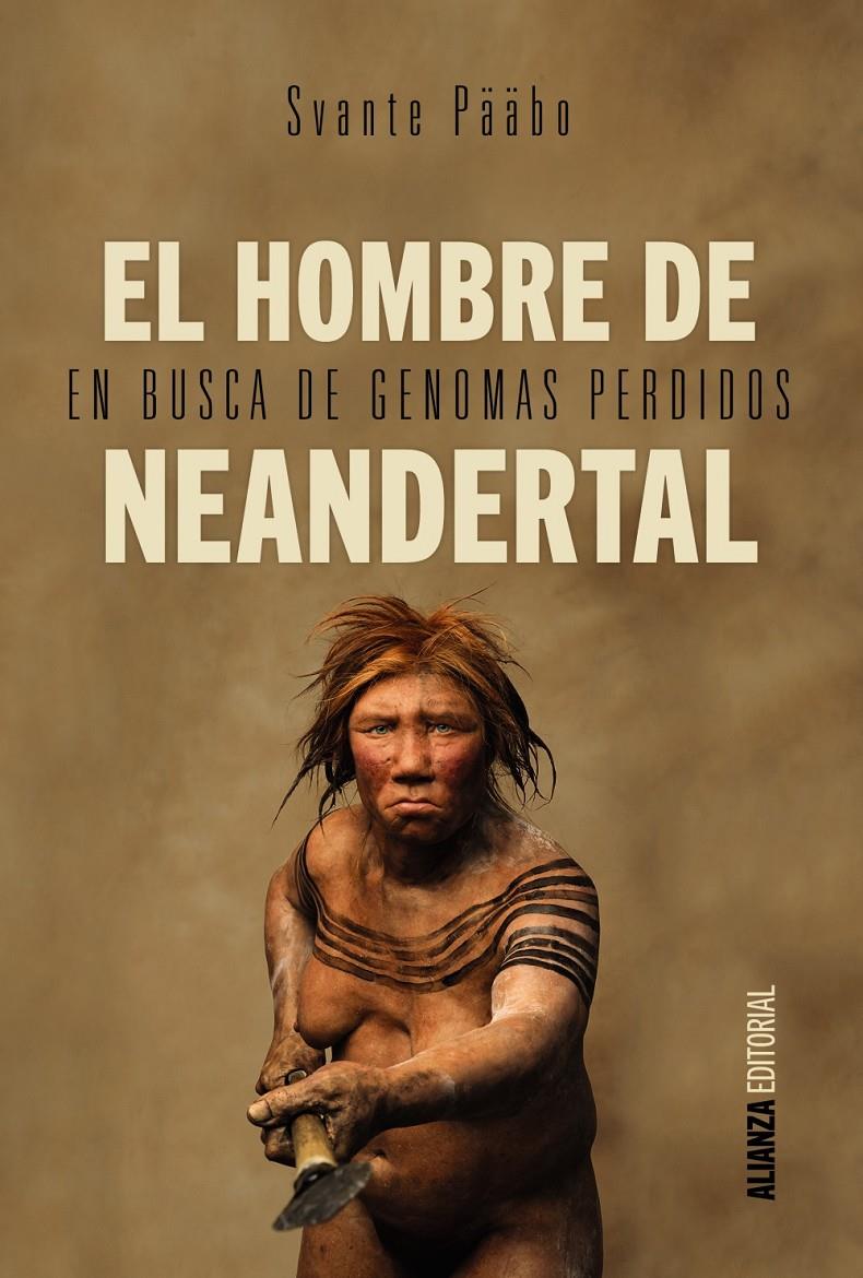 HOMBRE DE NEANDERTAL, EL | 9788491040620 | PÄÄBO, SVANTE