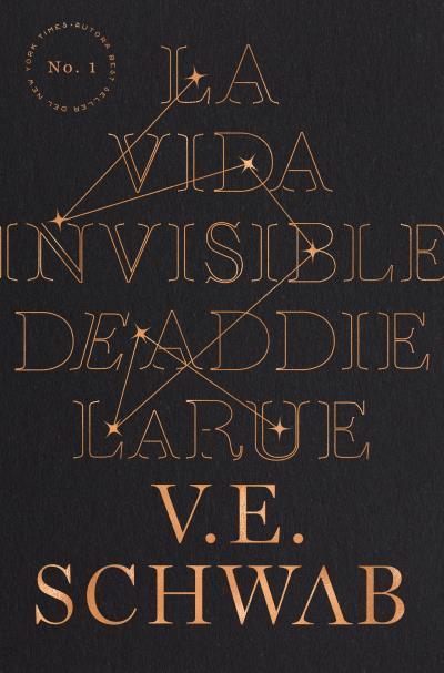 VIDA INVISIBLE DE ADDIE LARUE, LA | 9788419130174 | SCHWAB, V. E.