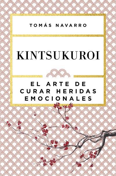 KINTSUKUROI | 9788408168010 | NAVARRO, TOMAS