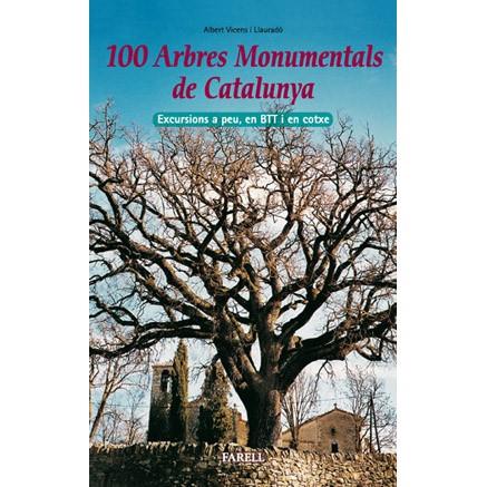 100 ARBRES MONUMENTALS DE CATALUNYA | 9788495695468 | VICENS I LLAURADO, ALBERT