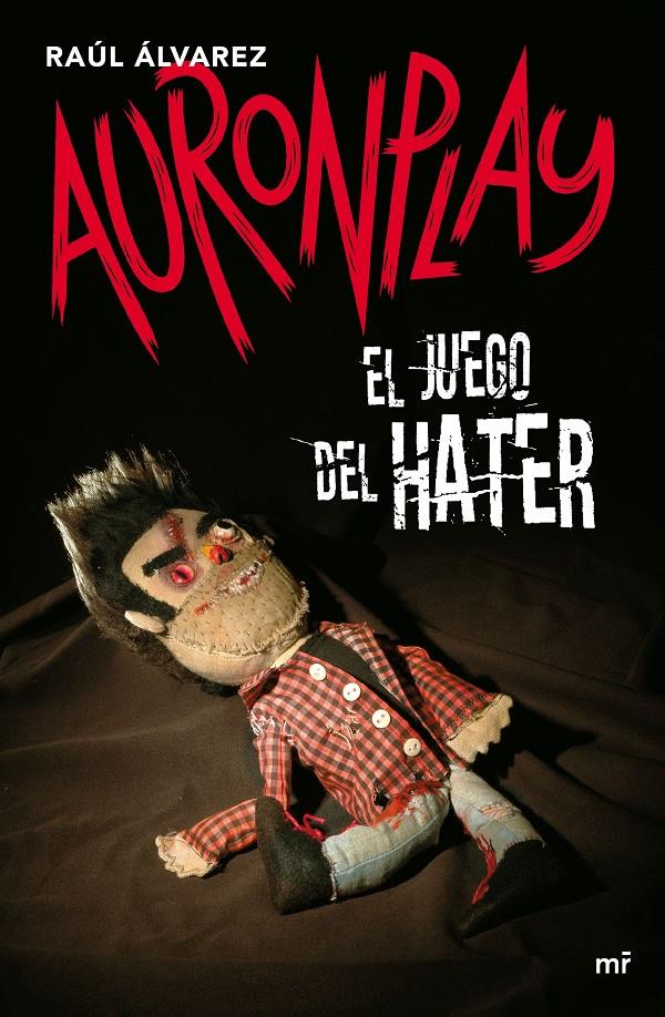 JUEGO DEL HATER, EL | 9788427043916 | AURONPLAY (RAUL ALVAREZ)