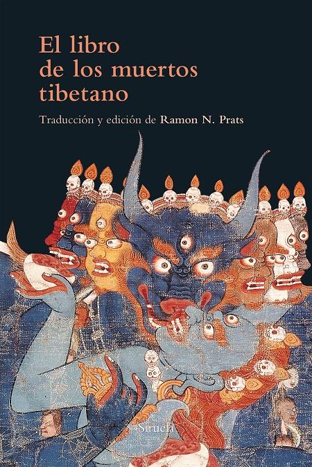 LIBRO DE LOS MUERTOS TIBETANO, EL | 9788416749898 | PRATS, RAMON N.