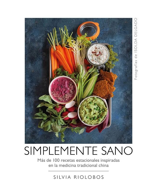 SIMPLEMENTE SANO | 9788417560577 | RIOLOBOS, SILVIA/DELGADO, ISOLDA