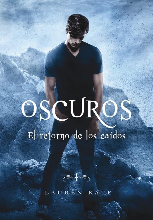 RETORNO DE LOS CAÍDOS, EL (OSCUROS 6) | 9788490437872 | KATE, LAUREN