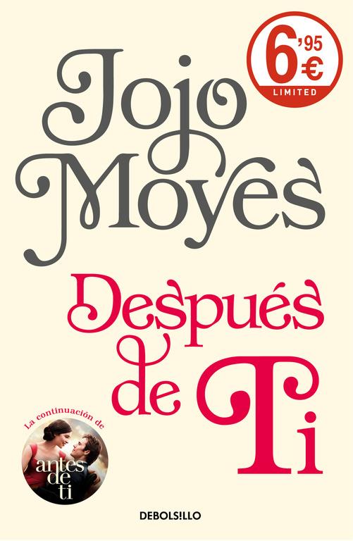 DESPUÉS DE TI (BOLSILLO) | 9788466340878 | MOYES, JOJO