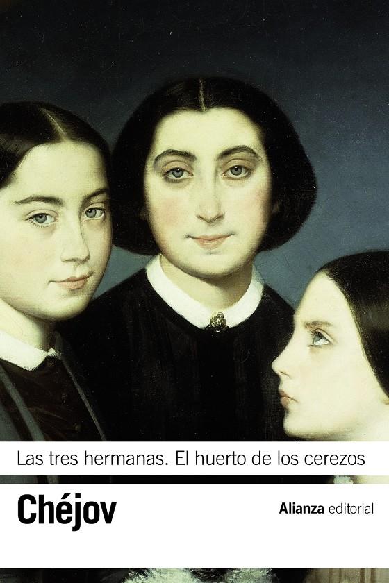 TRES HERMANAS. EL HUERTO DE LOS CEREZOS, LAS | 9788491041801 | CHÉJOV, ANTON