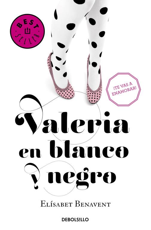 VALERIA EN BLANCO Y NEGRO (SAGA VALERIA 3) | 9788490628980 | BENAVENT, ELÍSABET