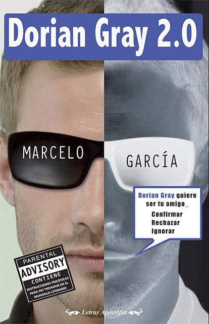 DORIAN GRAY 2.0 | 9788416101078 | GARCÍA MARTÍNEZ, MARCELO