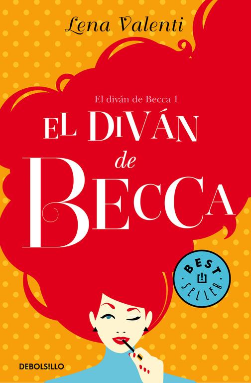 DIVÁN DE BECCA, EL (EL DIVÁN DE BECCA 1) | 9788466333689 | VALENTI, LENA