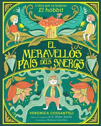 MERAVELLÓS PAÍS DELS SNERGS, EL | 9788424669546 | WYKE SMITH, E. A./COSSANTELI, VERONICA