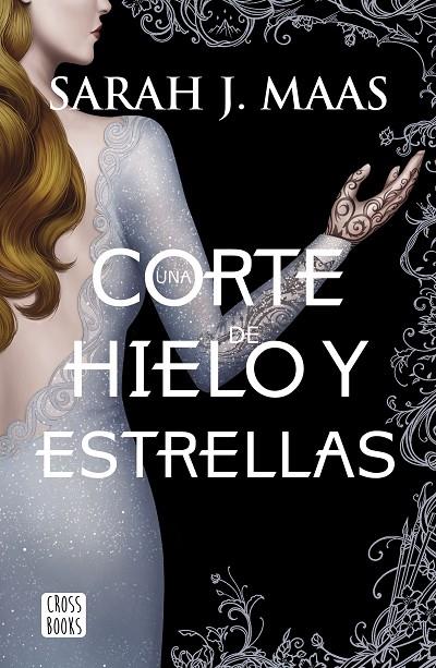 UNA CORTE DE HIELO Y ESTRELLAS (4) | 9788408207924 | MAAS, SARAH J.