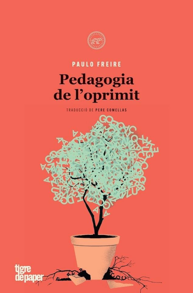 PEDAGOGIA DE L'OPRIMIT  | 9788418705885 | FREIRE, PAULO