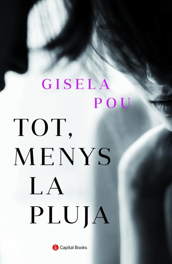 TOT MENYS LA PLUJA | 9788494853272 | POU, GISELA