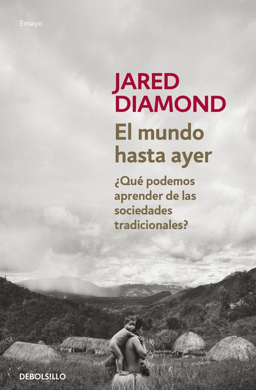 EL MUNDO HASTA AYER | 9788490624548 | DIAMOND,JARED