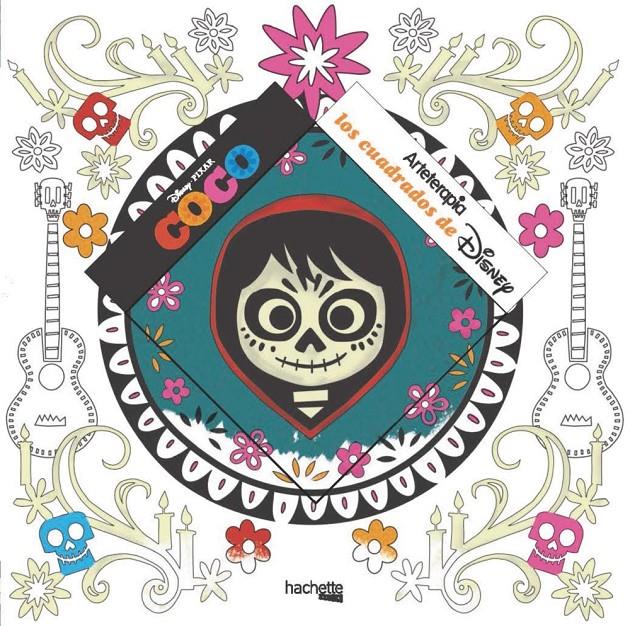 ARTETERAPIA. LOS CUADRADOS DE DISNEY: COCO | 9788416857647 | HACHETTE HEROES