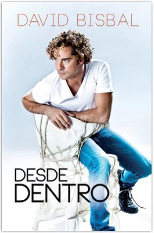 DESDE DENTRO | 9788467038156 | BISBAL, DAVID