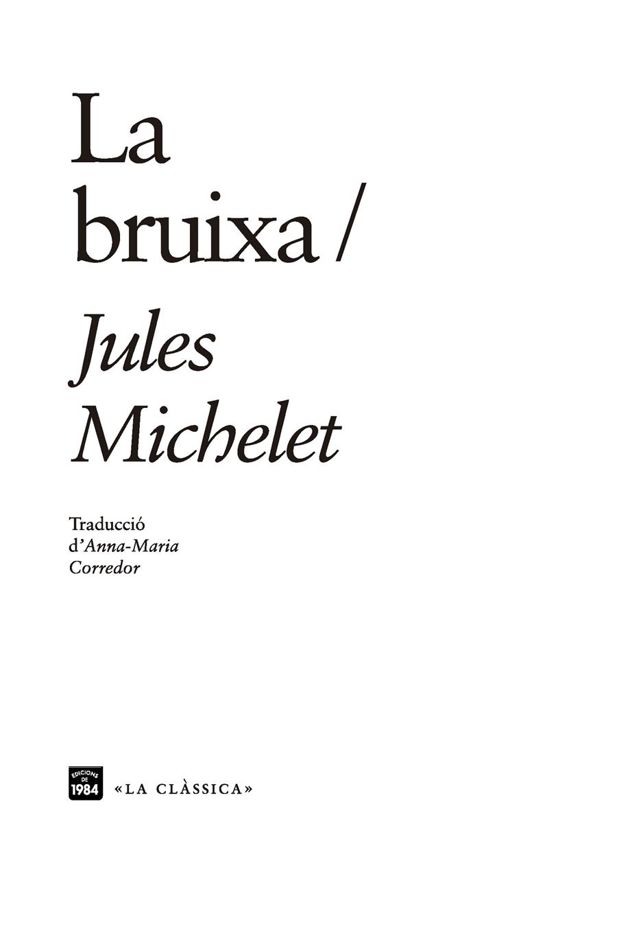 BRUIXA, LA | 9788416987610 | MICHELET, JULES