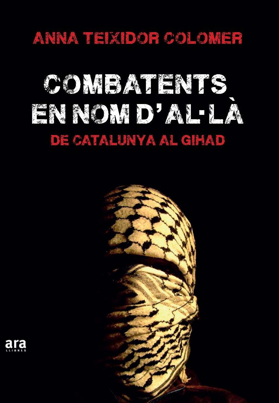 COMBATENTS EN NOM D'AL.LÀ | 9788416154555 | TEIXIDOR, ANNA