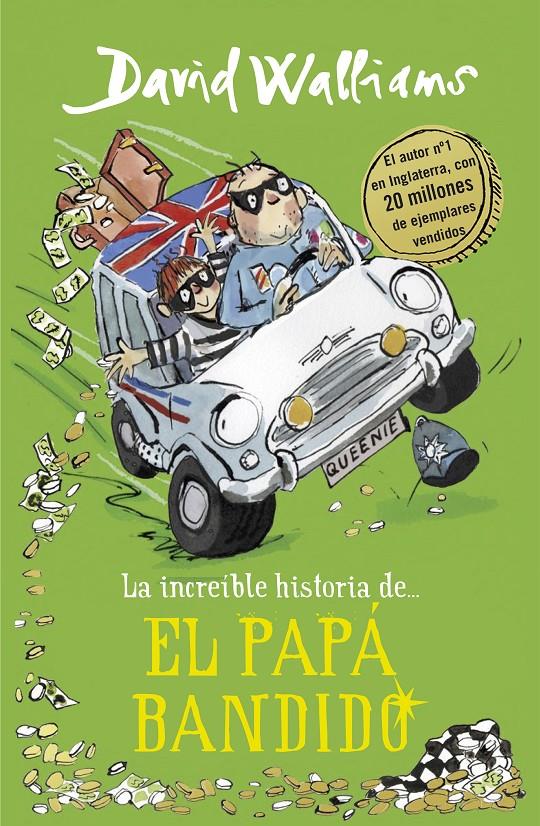 INCREÍBLE HISTORIA DE... EL PAPÁ BANDIDO | 9788490439548 | DAVID WALLIAMS