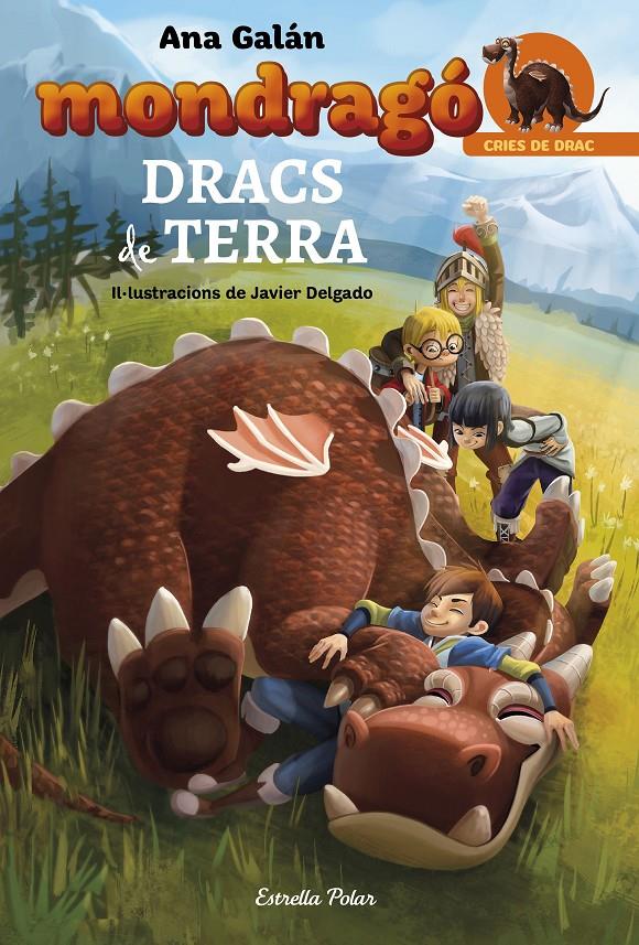 MONDRAGÓ 1. DRACS DE TERRA | 9788416520527 | ANA GALÁN/JAVIER DELGADO GONZÁLEZ