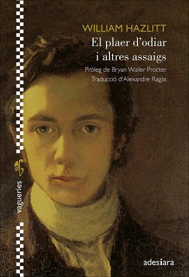 PLAER D'ODIAR I ALTRES ASSAIGS, EL | 9788416948925 | HAZLITT, WILLIAM