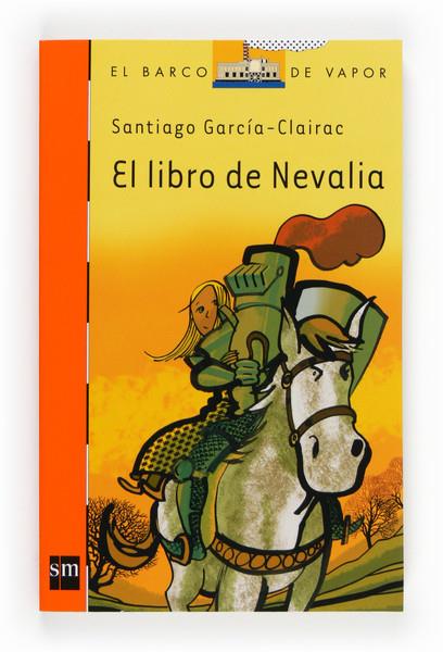 LIBRO DE NEVALIA, EL | 9788467561135 | GARCÍA-CLAIRAC, SANTIAGO