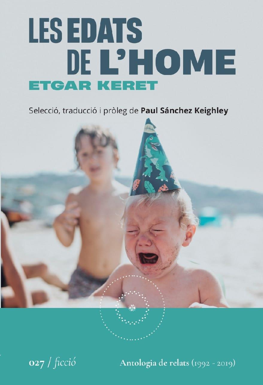 EDATS DE L'HOME, LES | 9788419059260 | KERET, ETGAR/ SÁNCHEZ KEIGHLEY, PAUL