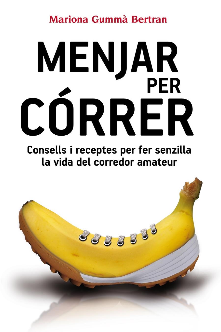 MENJAR PER CORRER | 9788490341452 | GUMMA, MARIONA