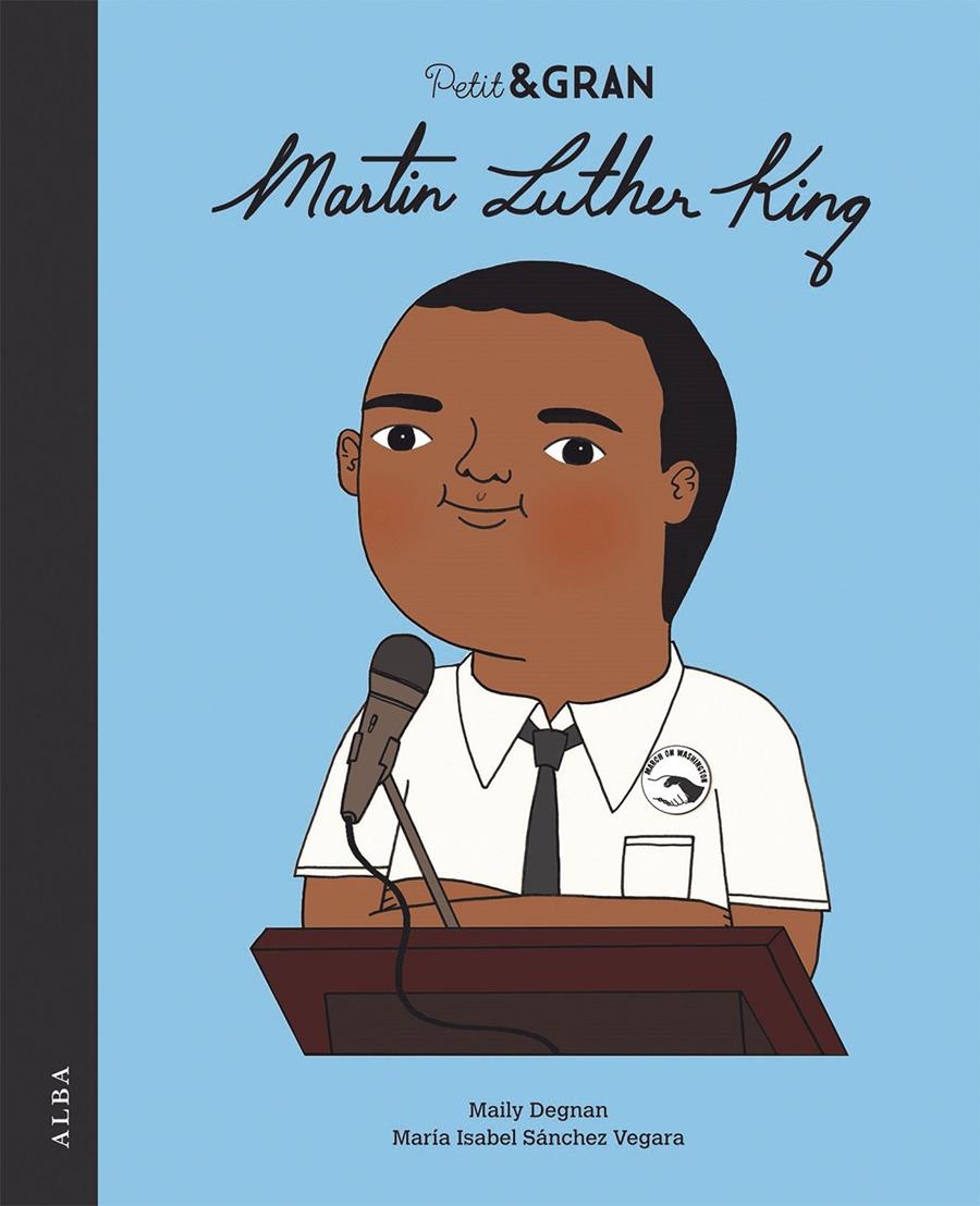 PETIT & GRAN MARTIN LUTHER KING | 9788490656402 | SÁNCHEZ VEGARA, Mª ISABEL