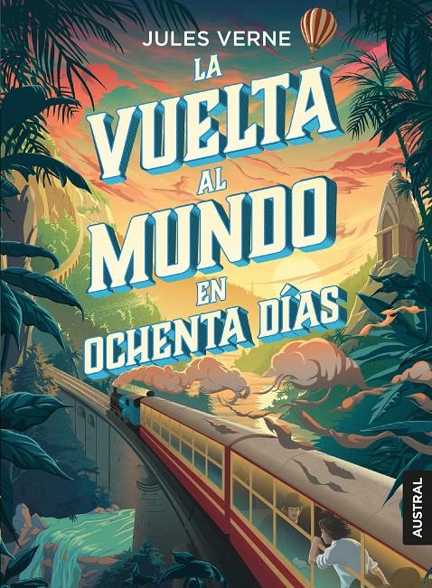 VUELTA AL MUNDO EN OCHENTA DÍAS, LA | 9788408204954 | VERNE, JULIO