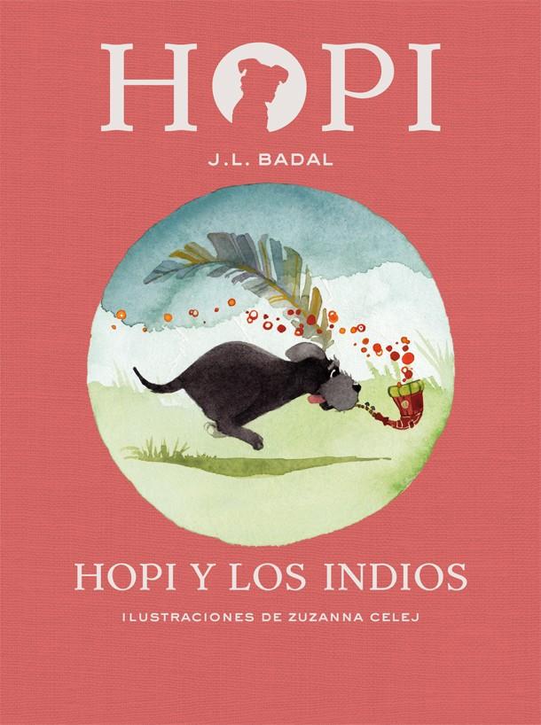 HOPI 4. HOPI Y LOS INDIOS | 9788424658434 | BADAL, JOSEP LLUÍS