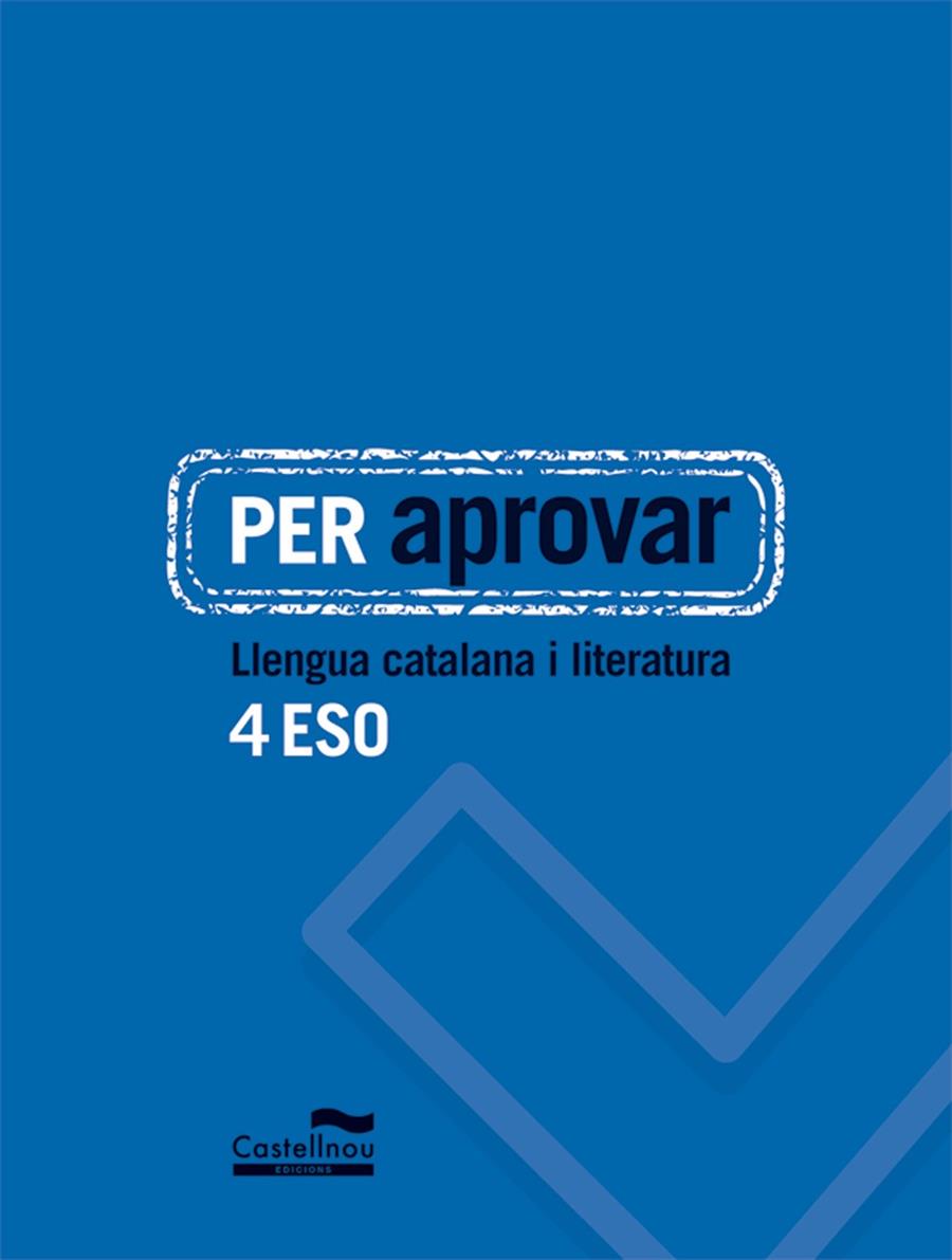 PER APROVAR: LLENGUA CATALANA I LITERATURA 4 ESO | 9788498049800 | HERMES EDITORA GENERAL, S.A.U.