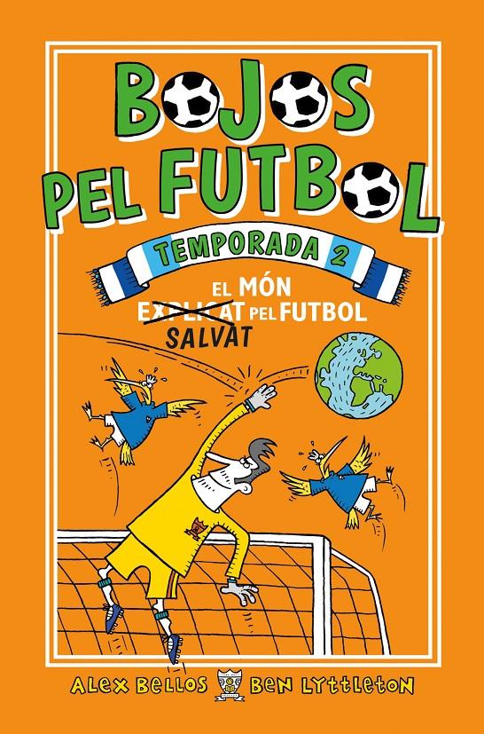 BOJOS PEL FUTBOL. TEMPORADA 2 | 9788417167912 | BELLOS, ALEX/LYTTLETON, BEN