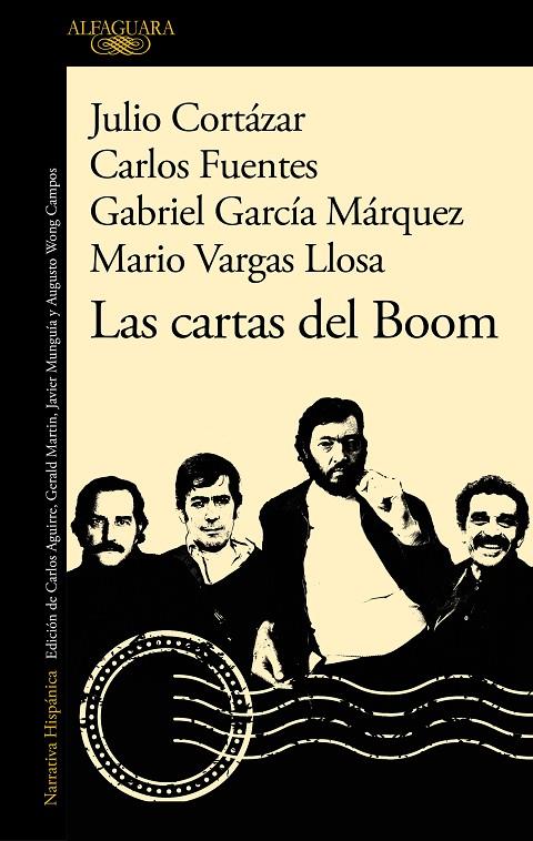 CARTAS DEL BOOM, LAS | 9788420460888 | VARGAS LLOSA, MARIO/GARCÍA MÁRQUEZ, GABRIEL/FUENTES, CARLOS/CORTÁZAR, JULIO