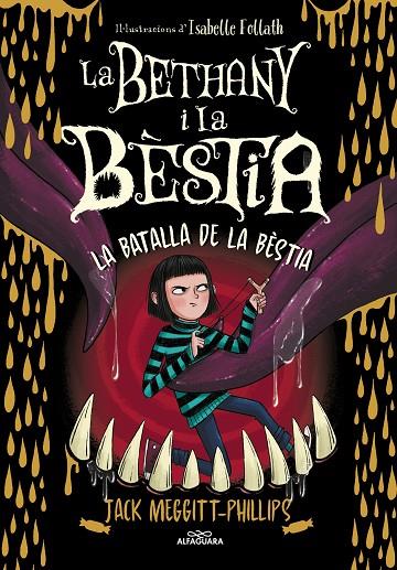 BETHANY I LA BÈSTIA.3/ LA BATALLA DE LA BÈSTIA | 9788420459974 | MEGGITT-PHILLIPS, JACK