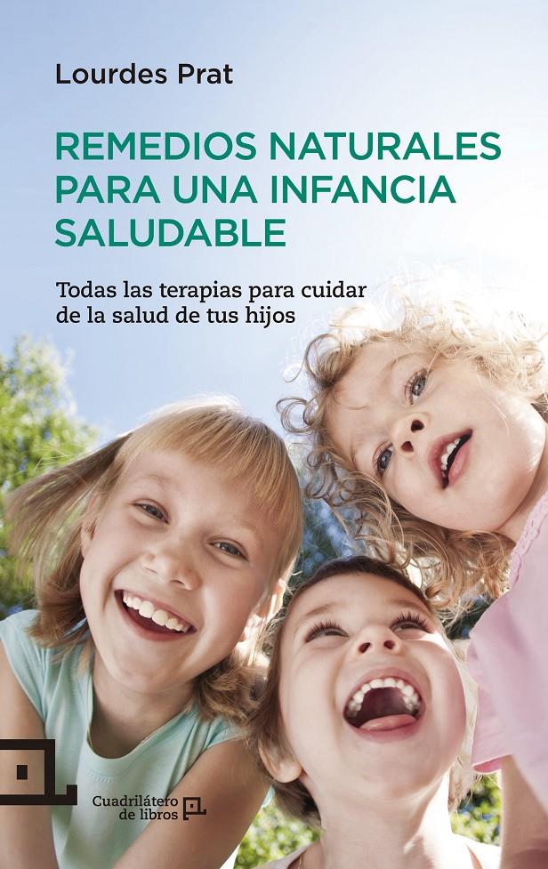 REMEDIOS NATURALES PARA UNA INFANCIA SALUDABLE | 9788416012220 | PRAT, LOURDES