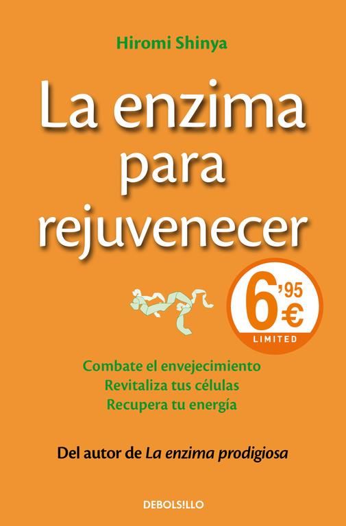 ENZIMA PARA REJUVENECER, LA | 9788490628232 | SHINYA, HIROMI