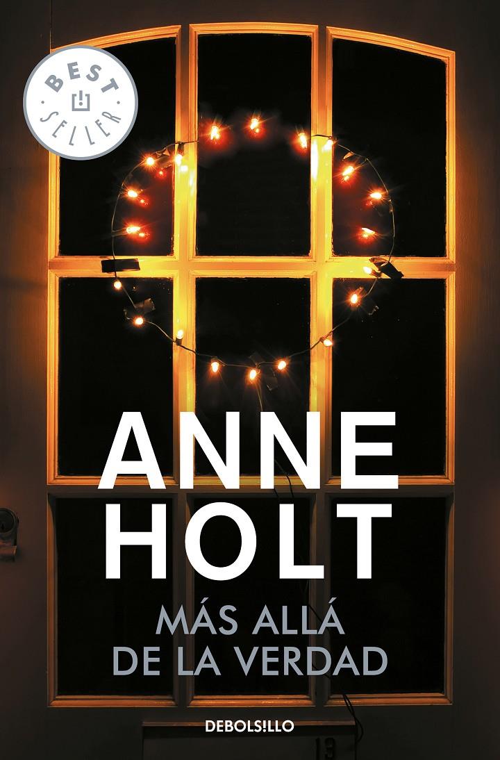 MÁS ALLÁ DE LA VERDAD (HANNE WILHELMSEN 7) | 9788466342919 | HOLT, ANNE