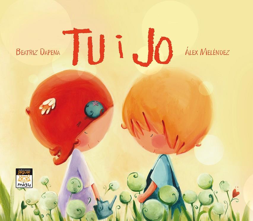 TU I JO (CATALA) | 9788415116295 | DAPENA TESTA, BEATRIZ/MELÉNDEZ PÉREZ, ÁLEX