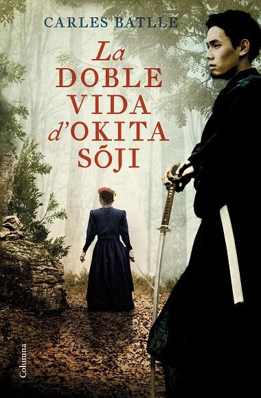 DOBLE VIDA D'OKITA SOJI, LA | 9788466429214 | BATLLE JORDÀ, CARLES