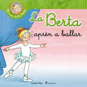 BERTA APRÈN A BALLAR, LA | 9788499326290 | LIANE SCHNEIDER