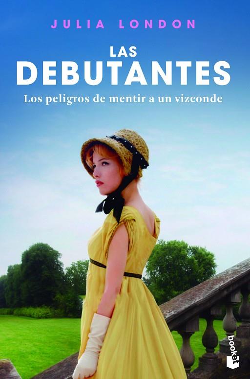 LAS DEBUTANTES 3.LOS PELIGROS DE MENTIR A UN VIZCONDE | 9788408243892 | LONDON, JULIA