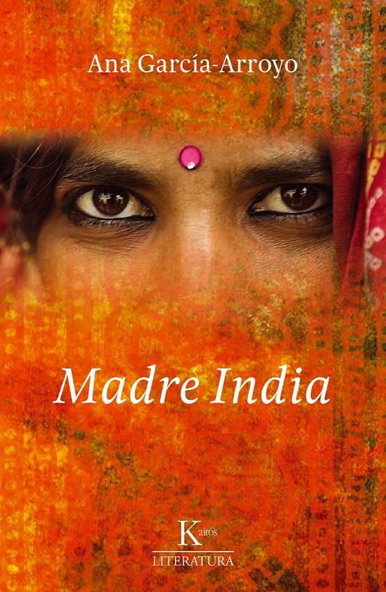 MADRE INDIA | 9788499881300 | GARCÍA-ARROYO, ANA