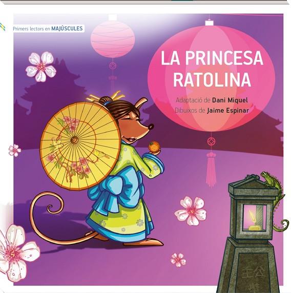 MAJUSCULA/ LA PRINCESA RATOLINA | 9788419913203 | MIQUEL ANTICH, DANI