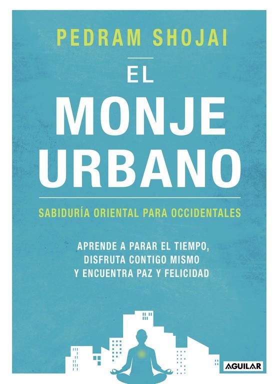 MONJE URBANO, EL | 9788403516595 | SHOJAI, PEDRAM