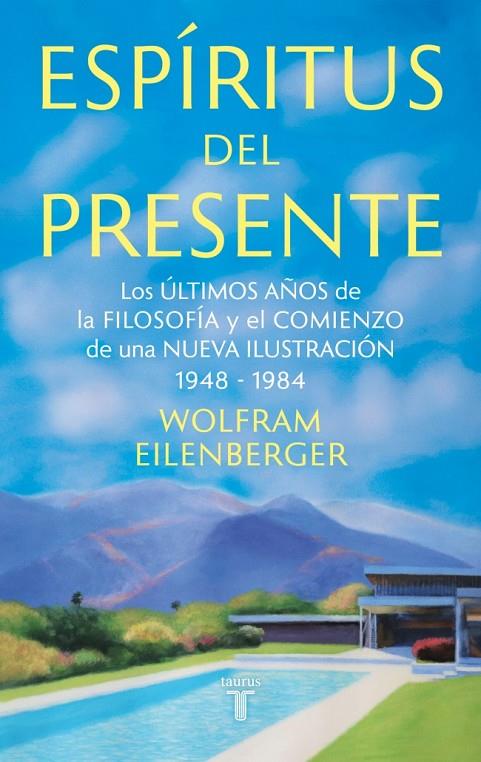 ESPÍRITUS DEL PRESENTE | 9788430627233 | EILENBERGER, WOLFRAM