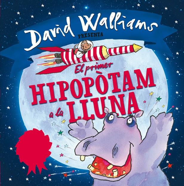 PRIMER HIPOPÒTAM A LA LLUNA, EL | 9788448845346 | ROSS, TONY/WALLIAMS, DAVID