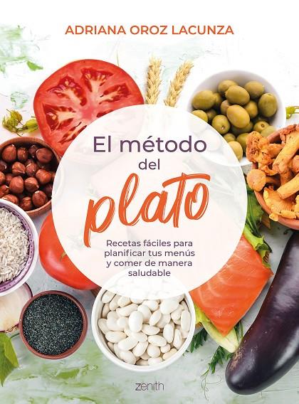 MÉTODO DEL PLATO, EL | 9788408229896 | OROZ LACUNZA, ADRIANA