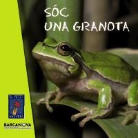 SÓC UNA GRANOTA | 9788448931063