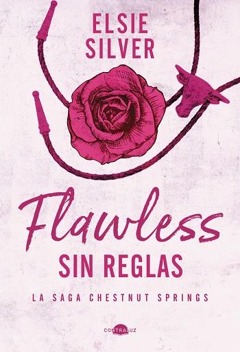 FLAWLESS: SIN REGLAS | 9788419822321 | SILVER, ELSIE